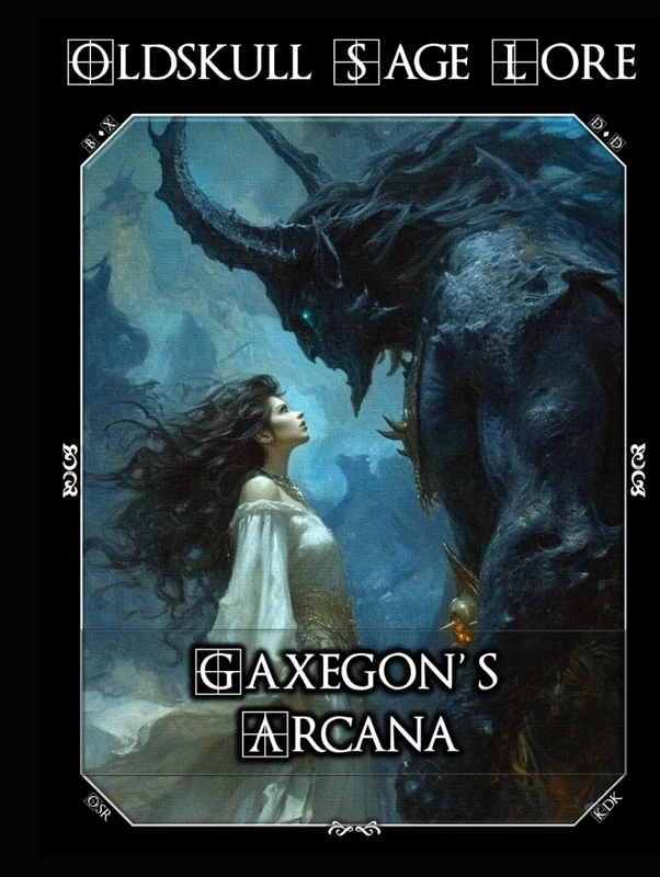 OLDSKULL SAGE LORE ~ Gaxegon's Arcana (Castle Oldskull Fantasy Role-Playing Game Supplements)