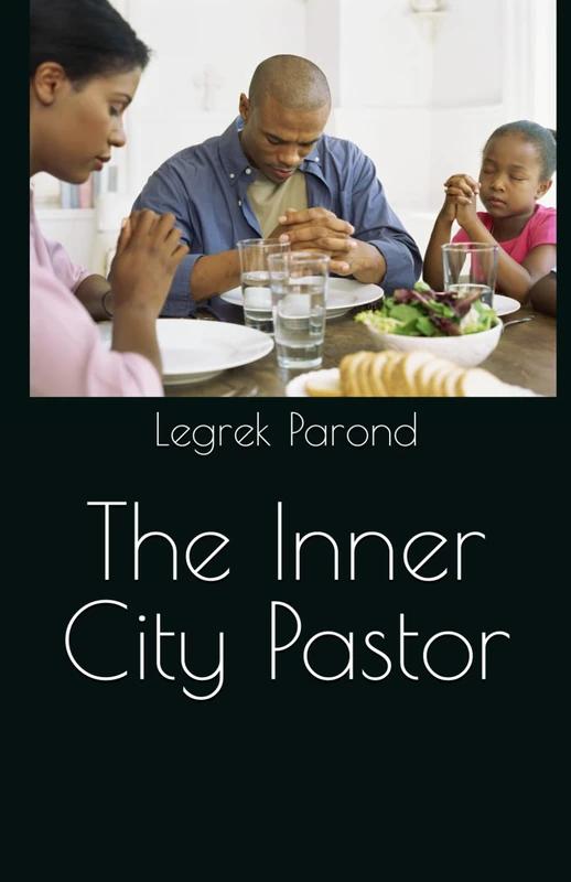 The Inner City Pastor