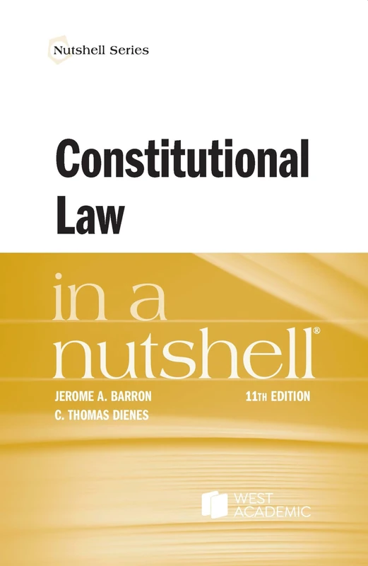 Constitutional Law in a Nutshell (Nutshell Series)