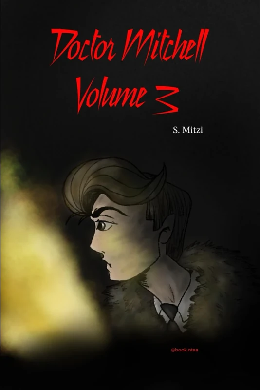 Doctor Mitchell Volume 3 (DOCTOR MITCHELL SERIES)