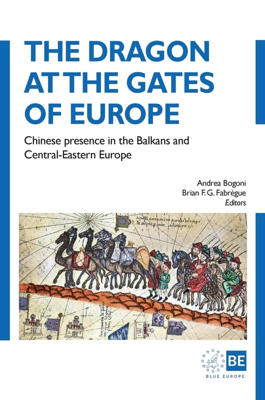 The Dragon at the Gates of Europe: Chinese presence in the Balkans and Central-Eastern Europe - Image 1