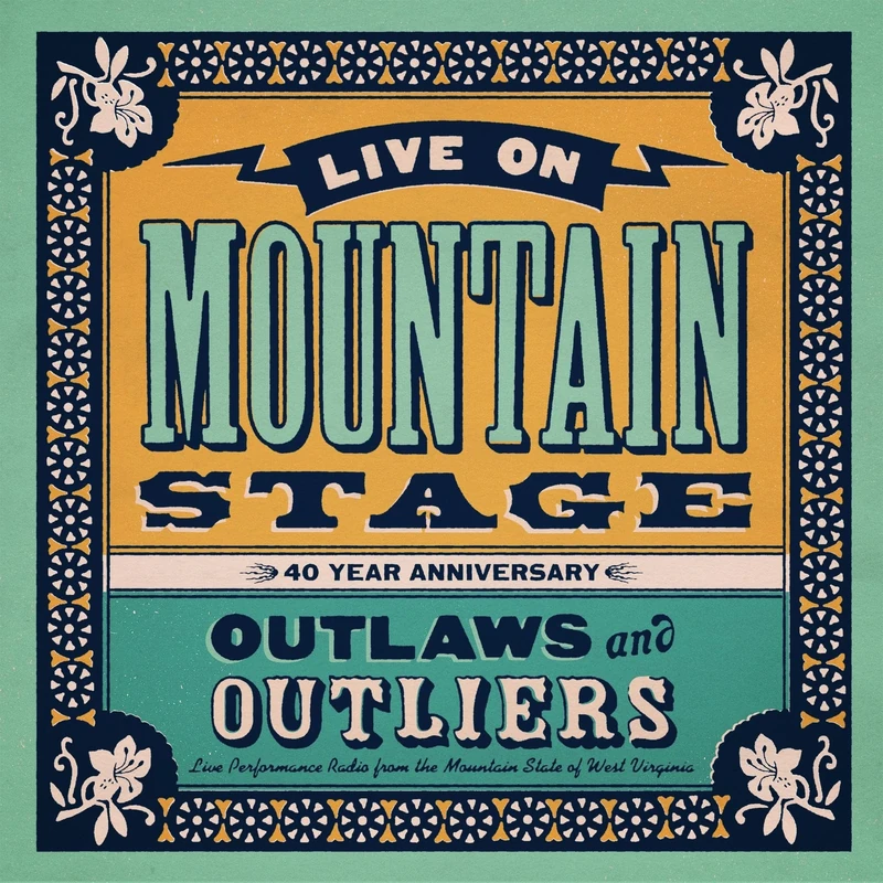 Live on Mountain Stage: Outlaws & Outliers [VINYL]