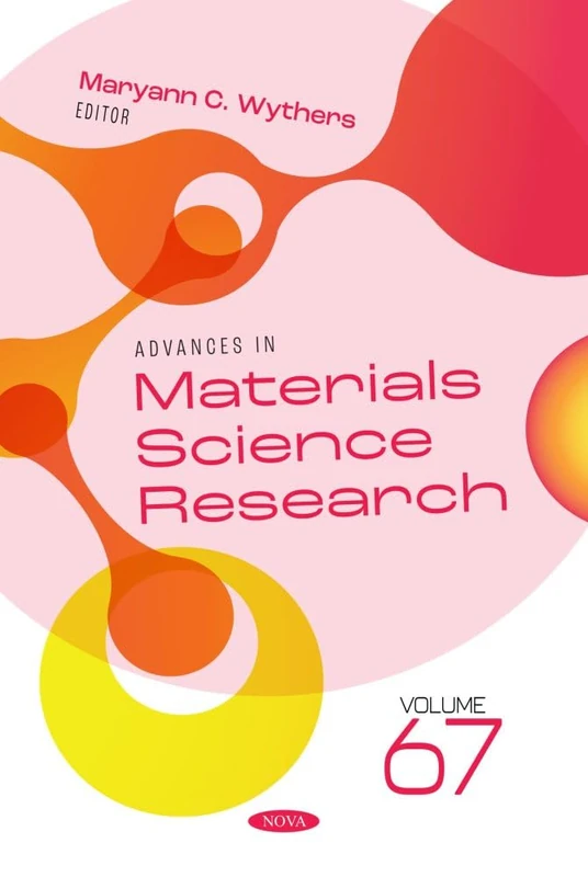 Advances in Materials Science Research. Volume 67 (Advances in Materials Science Research Series)