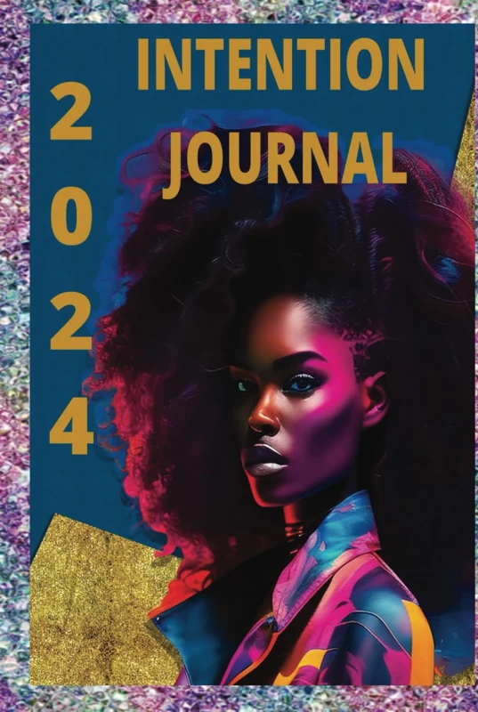 INTENTION JOURNAL 2024: Your guided workbook for manifesting your goals and intentions in the new year, 338 pages, Ideal for adults, women, men, ... success, wealth, and good mental health