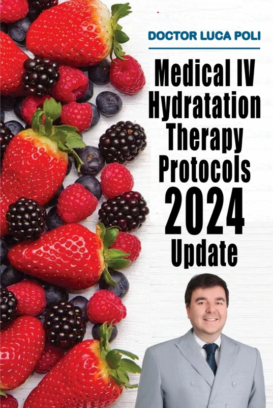 Medical IV Hydratation Therapy Protocols 2024 Update