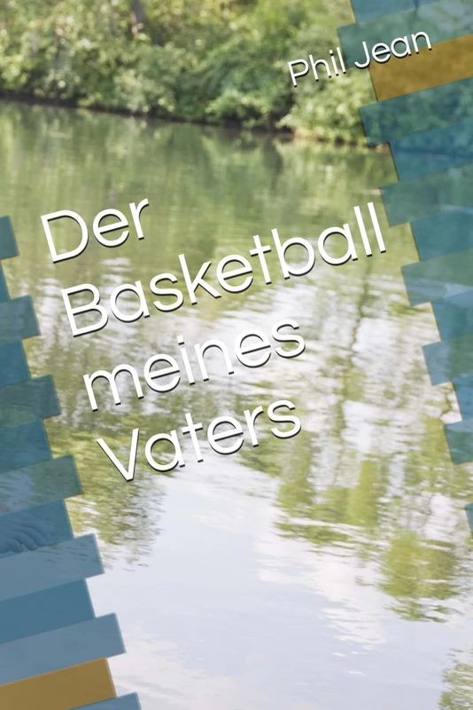 Der Basketball meines Vaters