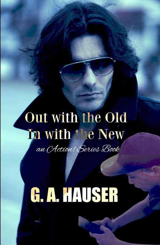 Out With the Old, In With the New: an Action! Series Book - Image 1