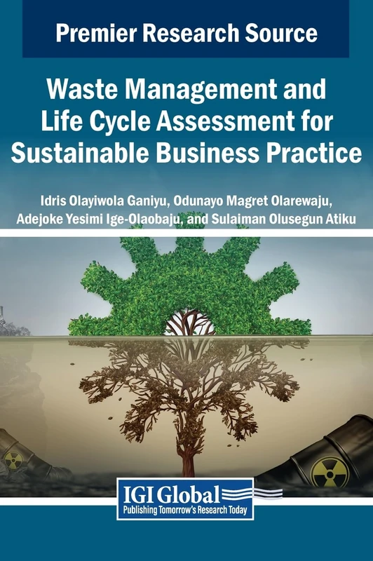 Waste Management and Life Cycle Assessment for Sustainable Business Practice