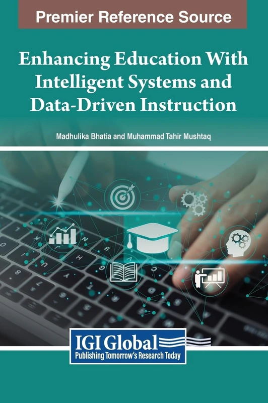 Enhancing Education With Intelligent Systems and Data-Driven Instruction