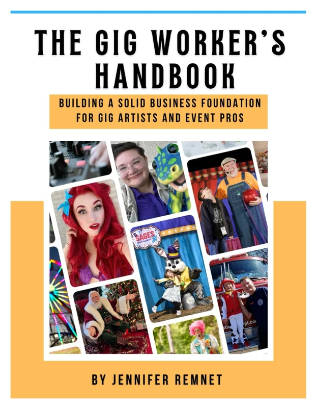 The Gig Worker’s Handbook: Building a Solid Business Foundation for Gig Artists and Event Pros