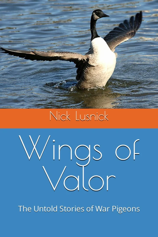 Wings of Valor: The Untold Stories of War Pigeons - Image 1