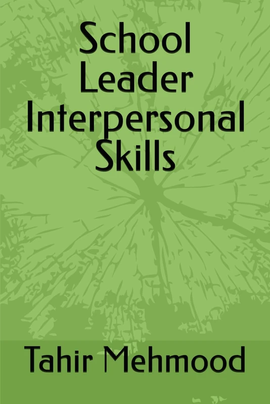 School Leader Interpersonal Skills