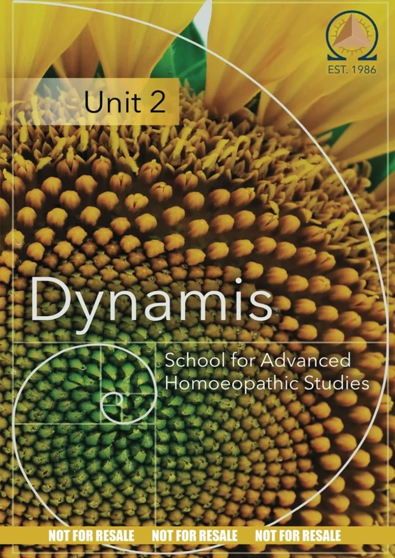 Unit Two: Dynamis School for Advanced Homoeopathic Studies