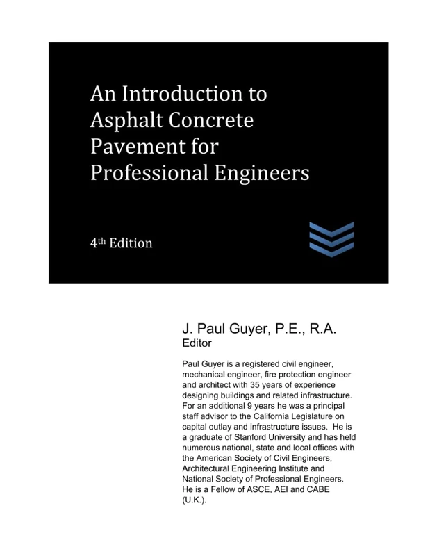 An Introduction to Asphalt Concrete Pavement for Professional Engineers (civil engineering)