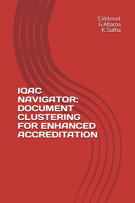IQAC NAVIGATOR: DOCUMENT CLUSTERING FOR ENHANCED ACCREDITATION - Image 1