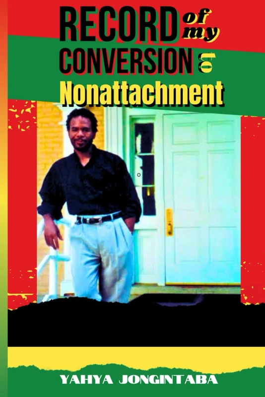 Record of My Conversion to Nonattachment (Exile and Expatriation)