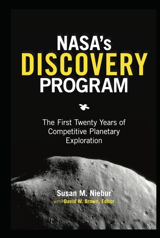 NASA’S Discovery Program: The First Twenty Years of Competitive Planetary Exploration