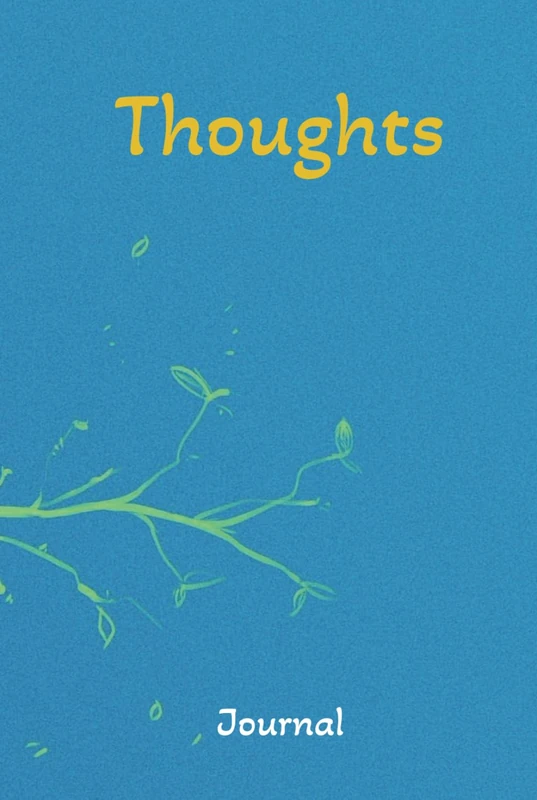 Thoughts Journal: Affirmations Focused Anecdotes Daily Healing Effective Motivation Behavioral Change: Hardcover, Vintage Design, 75 Pages