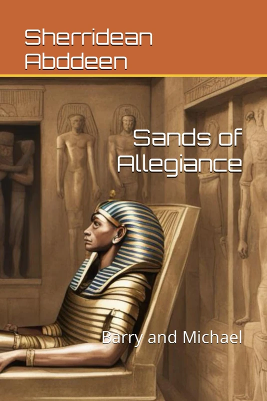 Sands of Allegiance: Barry and Michael