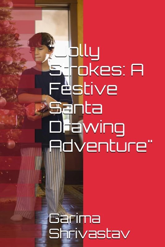 "Jolly Strokes: A Festive Santa Drawing Adventure"