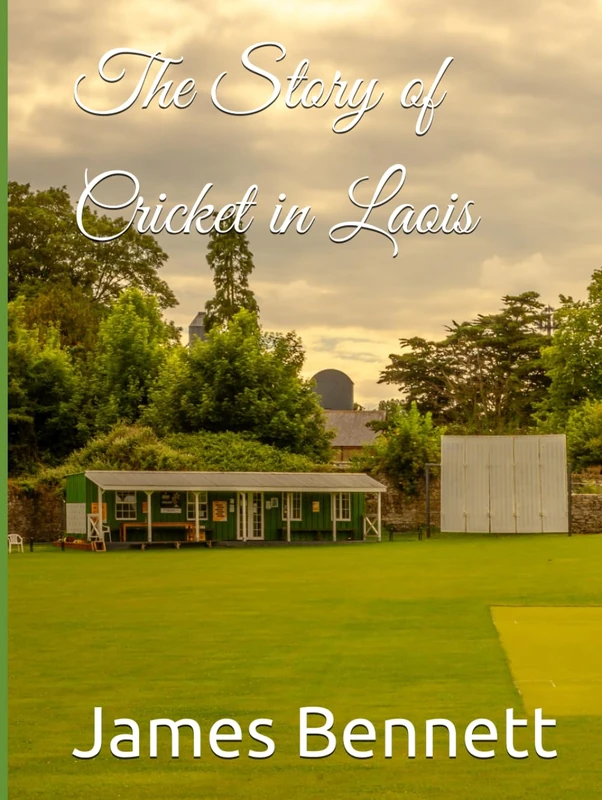 The Story of Cricket in Laois