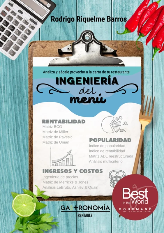 Ingeniería del Menú: Analiza y sácale provecho a la carta de tu restaurante (Gestión de restaurantes y afines)