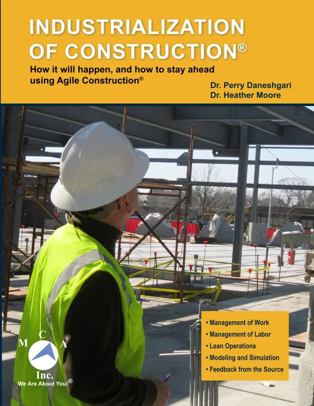 INDUSTRIALIZATION OF CONSTRUCTION®: How it will happen, and how to stay ahead using Agile Construction® - Image 1
