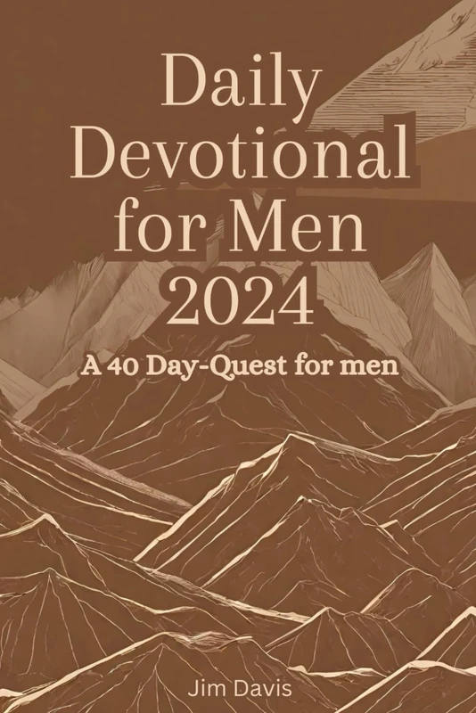 Daily Devotional for Men 2024: A 40 Day-Quest for Men - Image 1