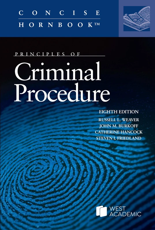 Principles of Criminal Procedure (Concise Hornbook Series)