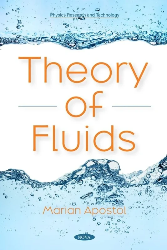 Theory of Fluids (Physics Research and Technology Series)