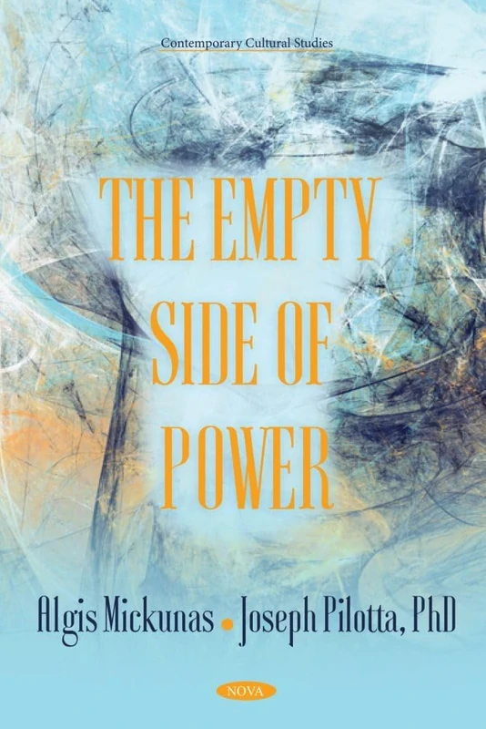 The Empty Side of Power (Contemporary Cultural Studies Series)