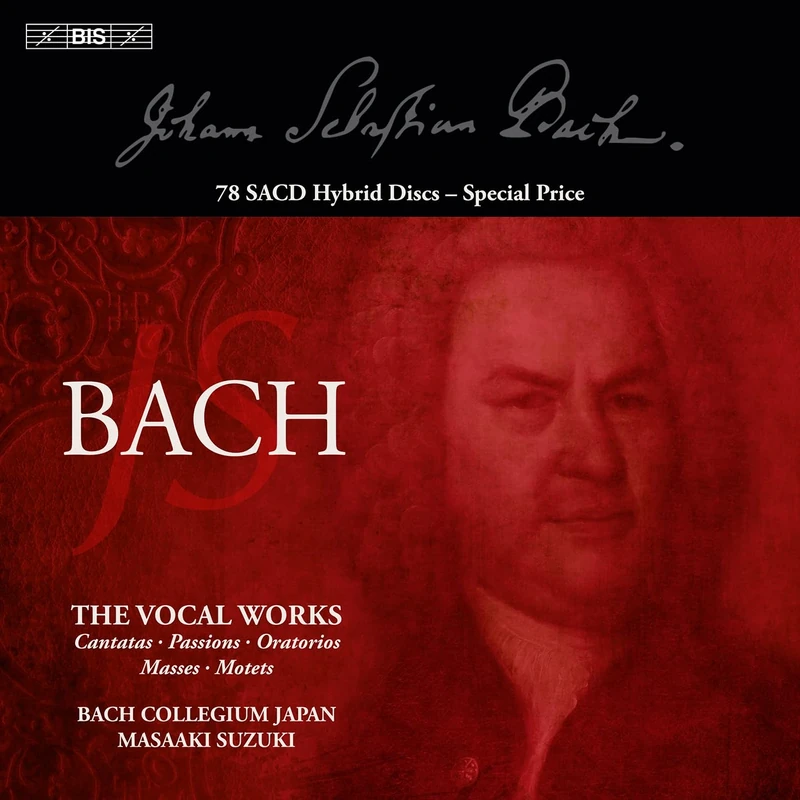 Johann Sebastian Bach: The Complete Vocal Works (Cantatas, Passions, Oratorios, Masses, Motets)