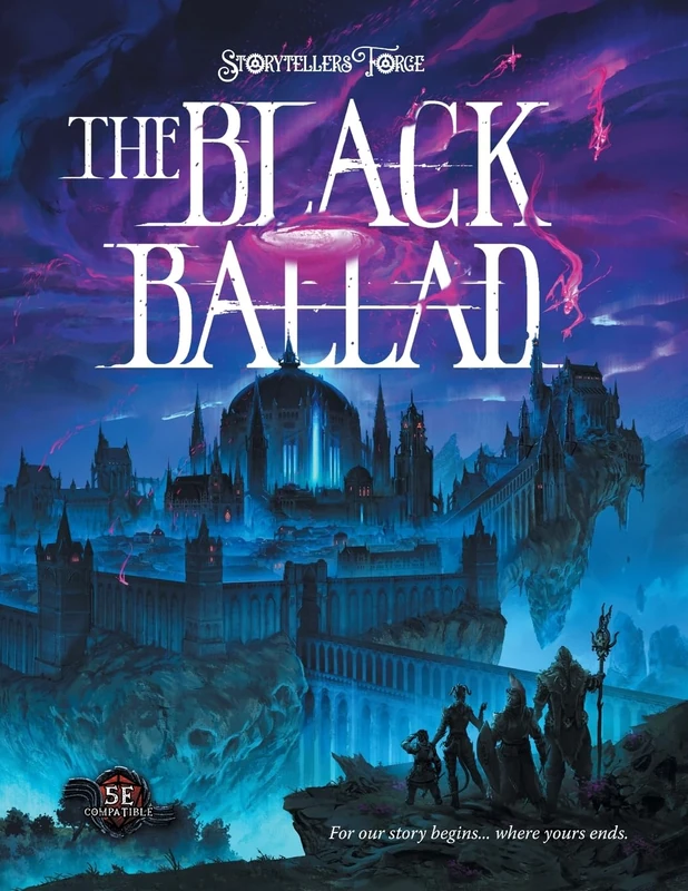 The Black Ballad: A Metal-Infused RPG Campaign and Setting perfect after a TPK: 1 (Chronicles of the Crossing)