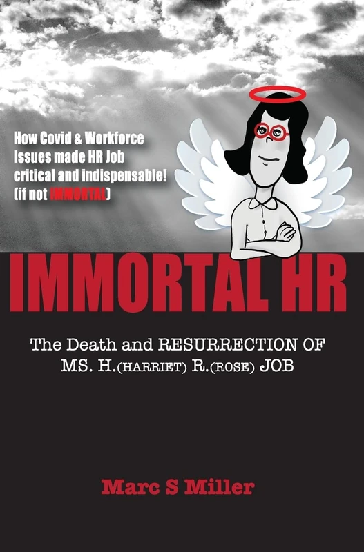Immortal HR: The Death and Resurrection of Ms. H. (Harriet) R. (Rose) Job - Image 1