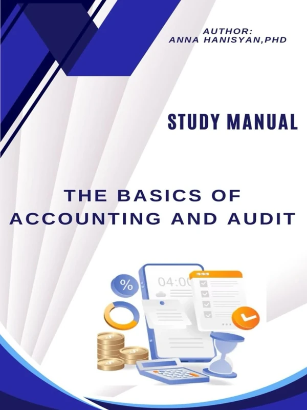 «The Basics of Accounting and Audit»