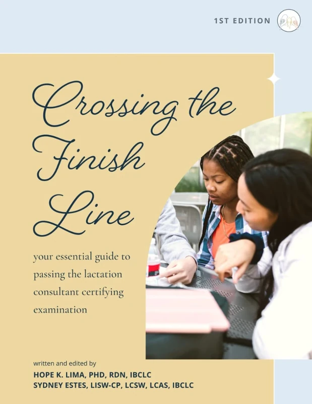 Crossing the Finish Line: Your Essential Guide to Passing the Lactation Consultant Certifying Examination