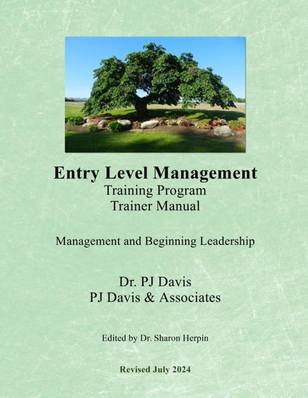 Entry Level Management Training Program: Trainer Manual: Management and Beginning Leadership