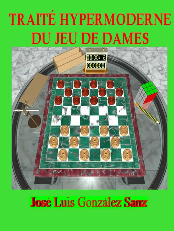 Traité Hypermoderne du Jeu de Dames