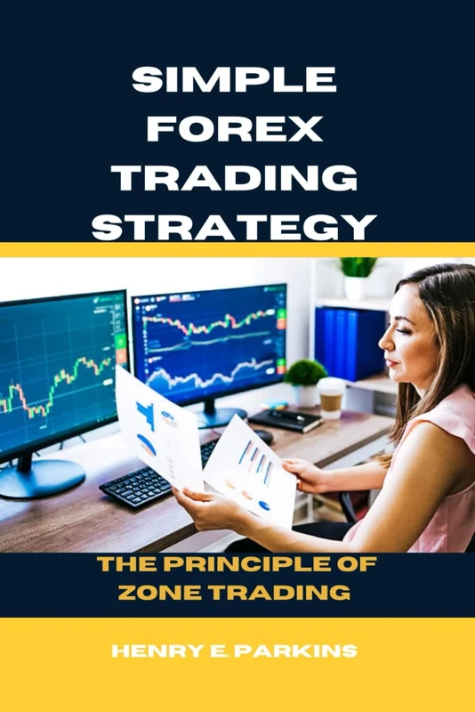 SIMPLE FOREX TRADING STRATEGY: THE PRINCIPLE OF ZONE TRADING