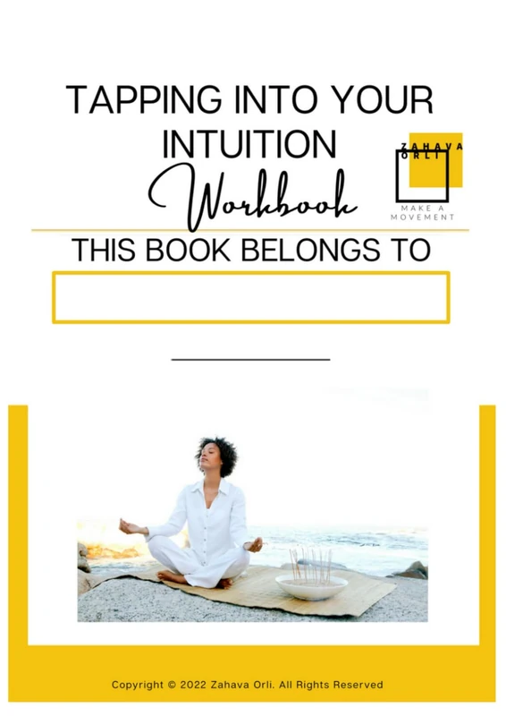 TAPPING INTO YOUR INTUITION: MAKE A MOVEMENT WORKBOOK