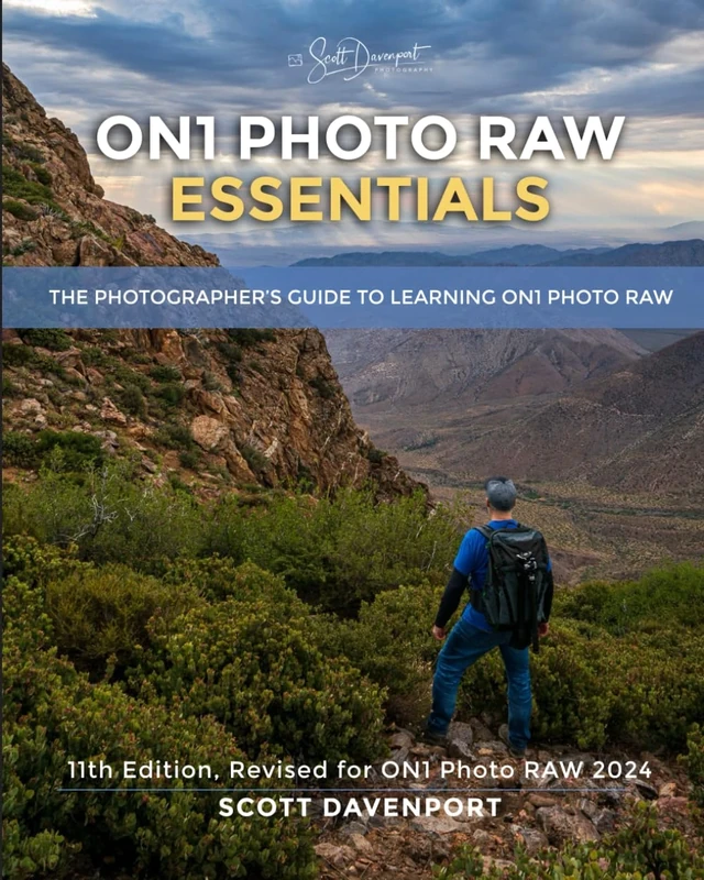 ON1 Photo RAW Essentials (2024): The Photographer’s Guide to Learning ON1 Photo RAW