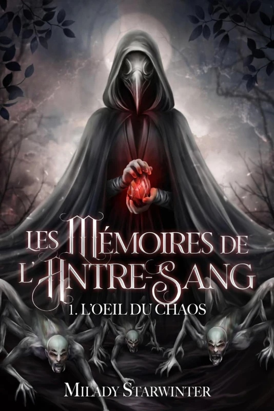Les Mémoires de l'Antre-Sang: (Tome 1 : l'Oeil du Chaos) - Image 1