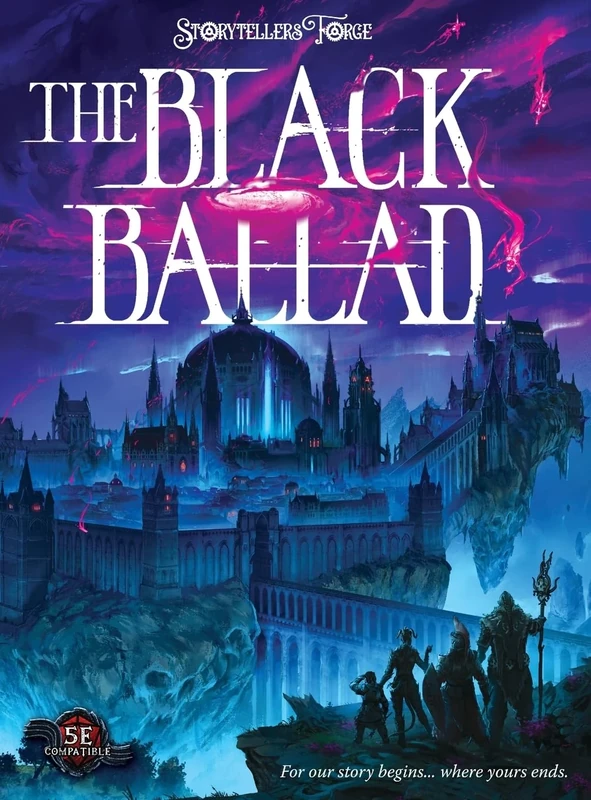 The Black Ballad: A Metal-Infused RPG Campaign and Setting perfect after a TPK: 1 (Chronicles of the Crossing)