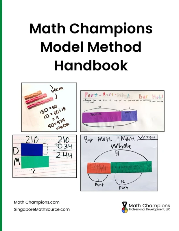 Math Champions Model Method Handbook: Boost Students’ Problem-Solving Skills with Singapore Math® Model Drawing - Image 1