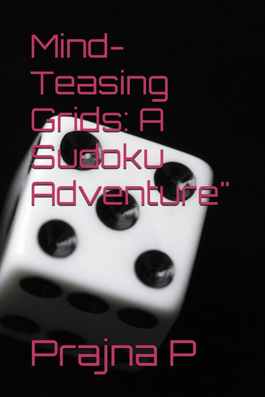 Mind-Teasing Grids: A Sudoku Adventure"