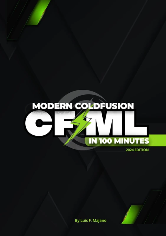 Modern ColdFusion (CFML) in 100 Minutes - Image 1