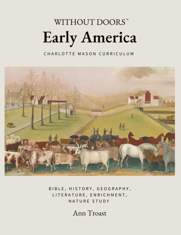 Early America: Charlotte Mason Curriculum