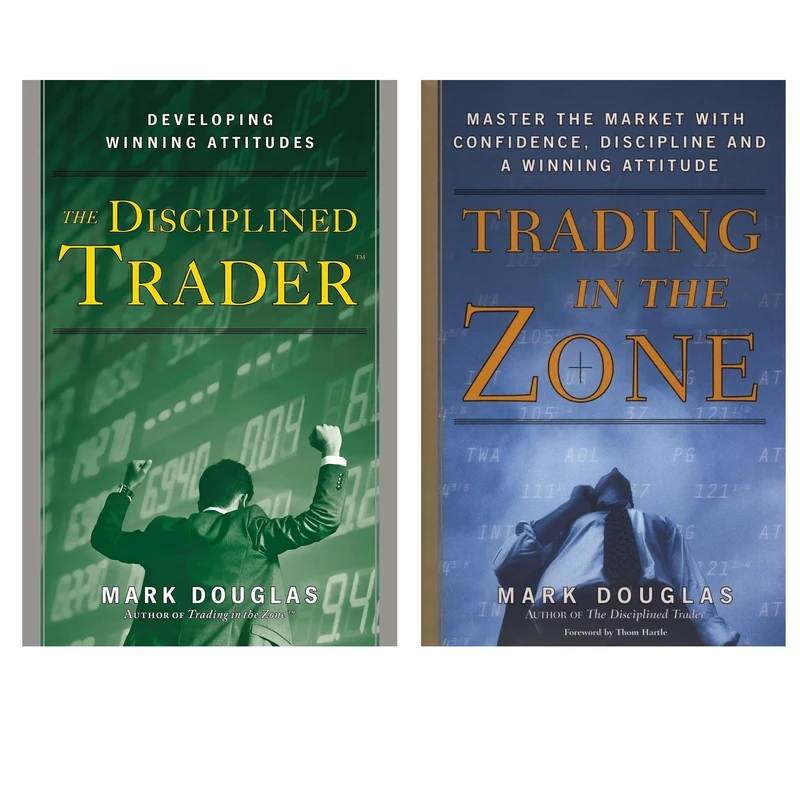 The Disciplined Trader + Trading in the Zone by Mark Douglas
