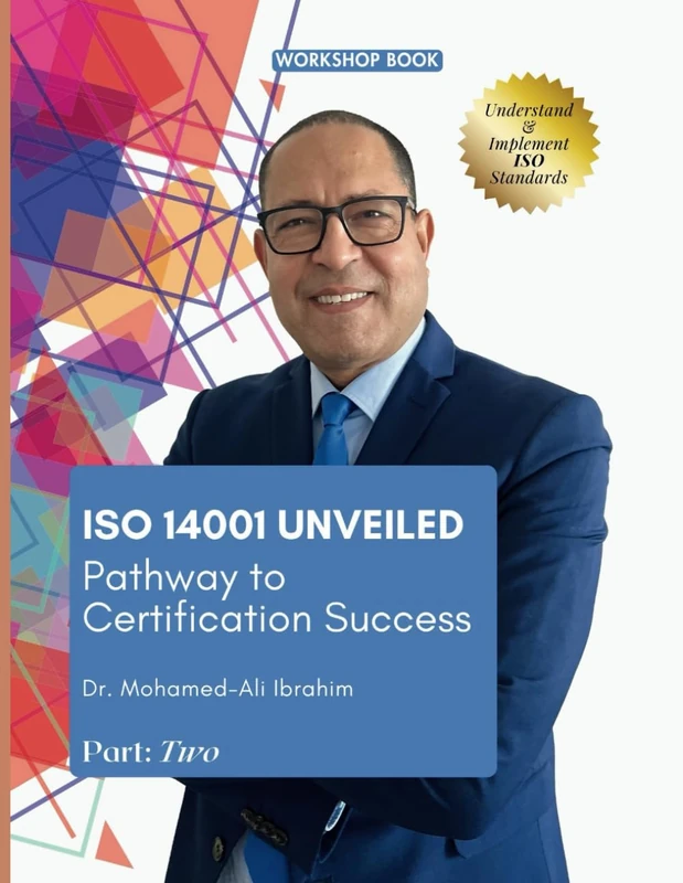 ISO 14001 Unveiled: Pathway to Certification Success: 2