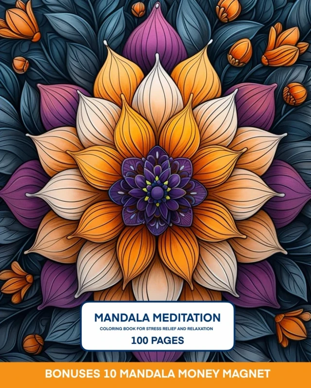 Mandala Meditation: Coloring Book For stress relief and relaxation + 10 money meditation mandalas